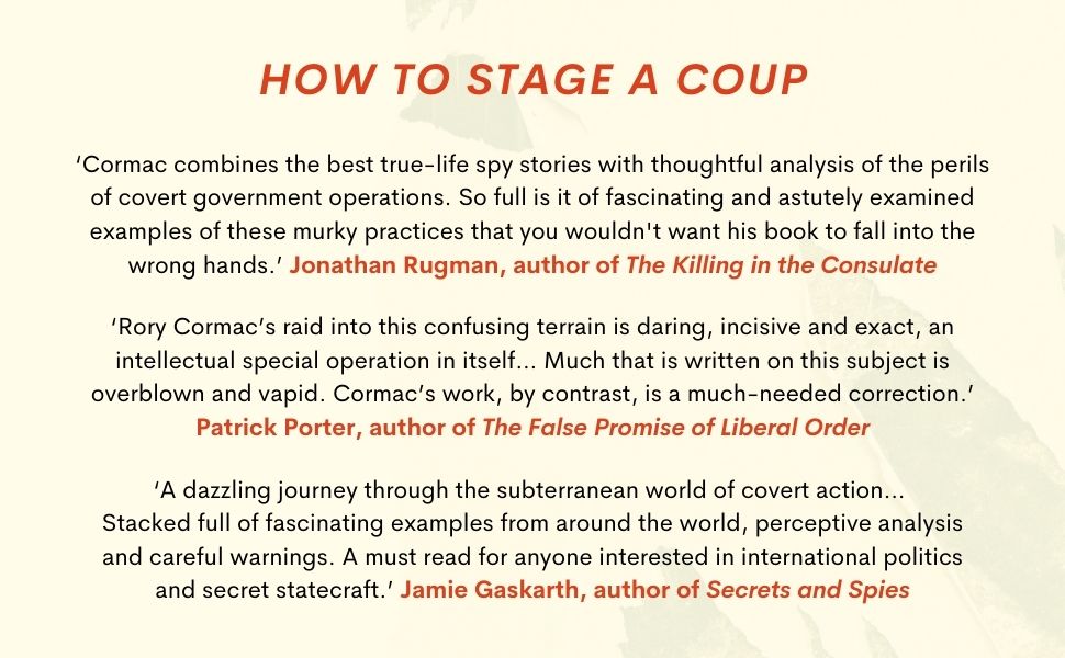 How To Stage A Coup And Ten Other Lessons from the World of Secret