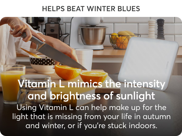 Vitamin L SAD and energy light for winter blues and seasonal depression as well as better sleep