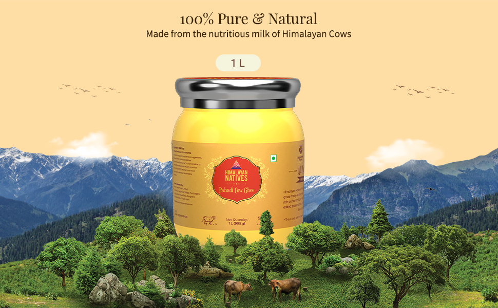 Himalayan Natives Pahadi Cow Ghee 1L 100 Pure and Natural Desi Cow