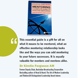 The Financial Times Guide to Mentoring: A Complete Guide to Effective Mentoring (The FT Guides) 5 Guide to mentoring