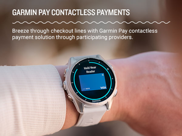 GARMIN PAY CONTACTLESS PAYMENTS 