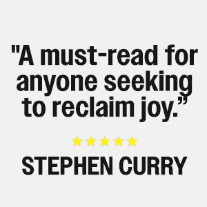 "A must-read for anyone seeking to relaim joy."