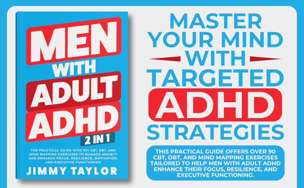 ADHD, Men with ADHD, Adult ADHD
