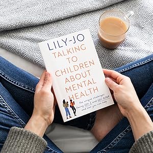 talking mental health; teen mental health; digital detox children; mental health awareness