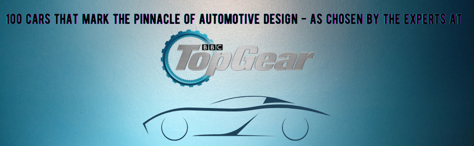 100 cars that mark the pinnacle of automotive design