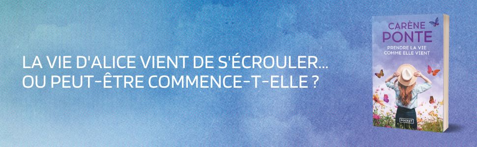 La Vie Comme Elle Vient Kapitel Zusammenfassung Amazon.fr - Prendre la vie comme elle vient - Ponte, Carène - Livres