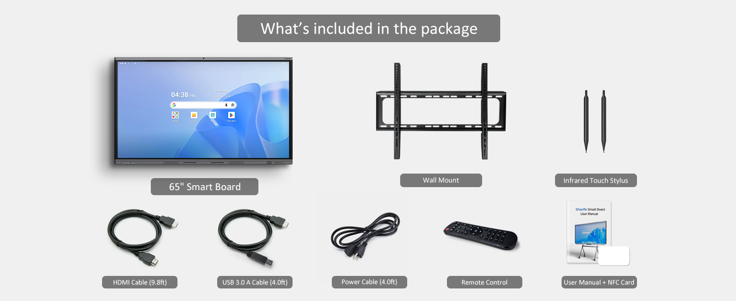 Package Contents:smart board, hdmi/usb/power cable, wall mount, remote, stylus, manual, NFC Card