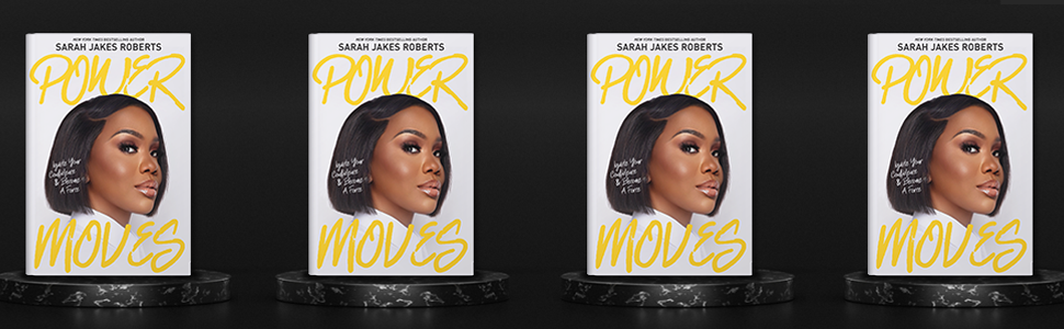 Power Moves: Ignite Your Confidence and Become a Force | New York Times Bestselling Author PSJR