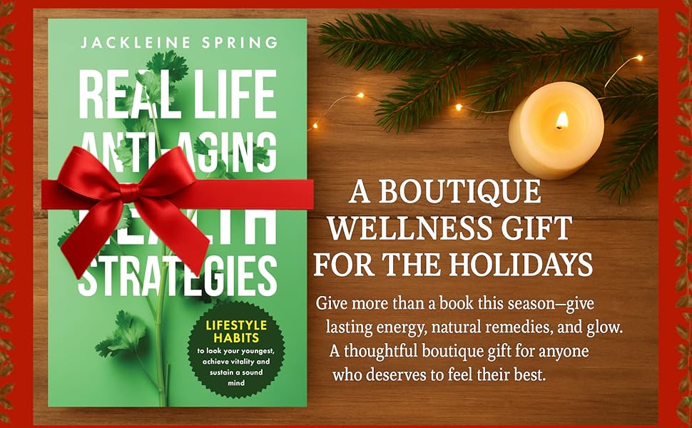 Real Life Anti-Aging Health Strategies book as holiday Christmas wellness gift idea.