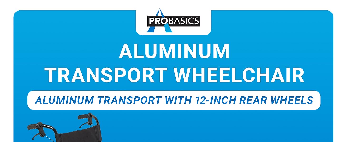 ProBasics Aluminum Transport with 12-inch Rear Wheels