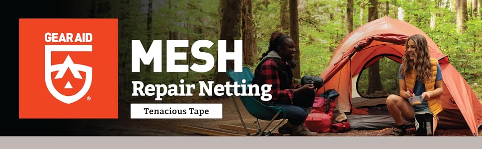 Mesh, Tenacious Tape