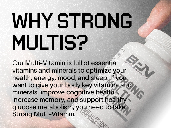 Why Strong Multi? Full of essential vitamins and minerals to optimize your health energy & mood