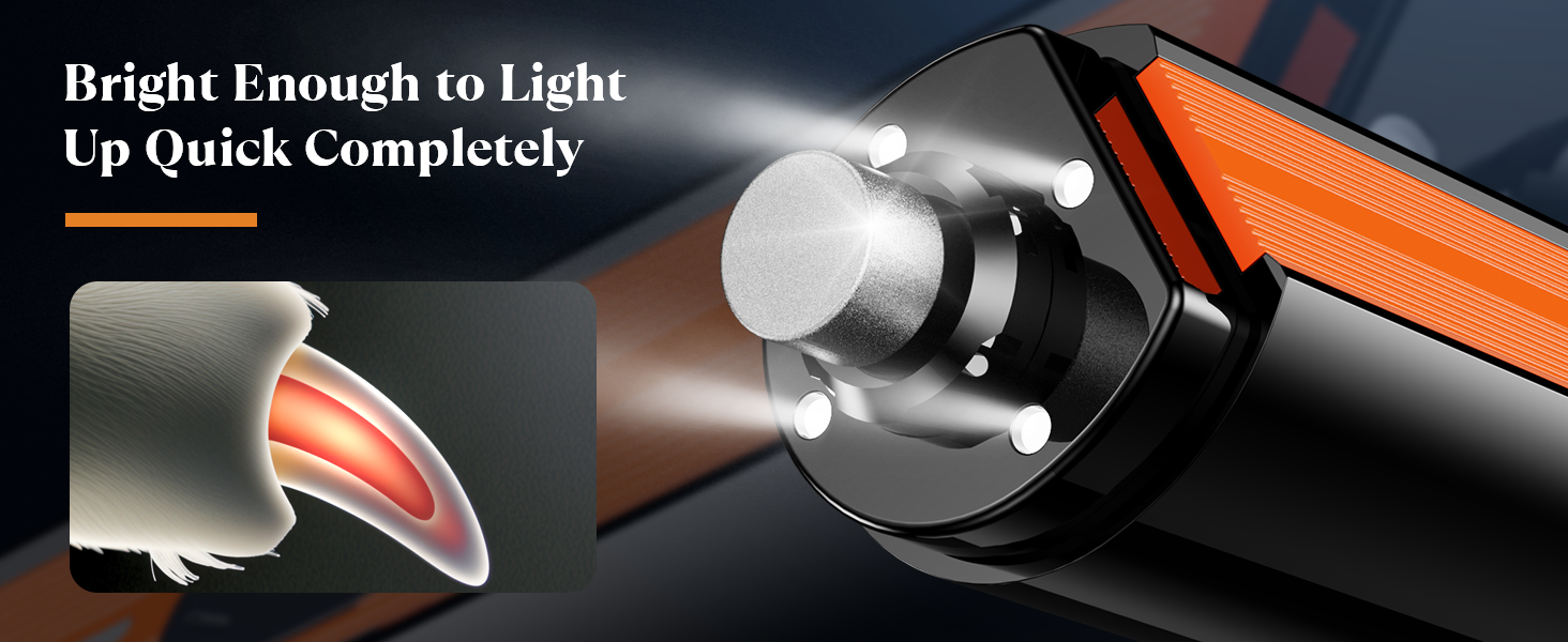 The dog nail grinder is bright enough to light up quick completely