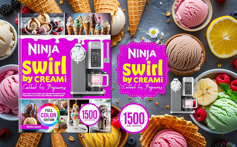 Ninja Swirl by CREAMi Cookbook