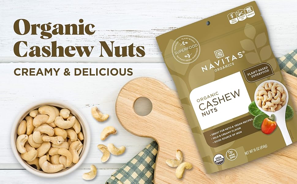 Creamy and delicious organic cashew nuts