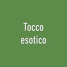 tocco esotico
