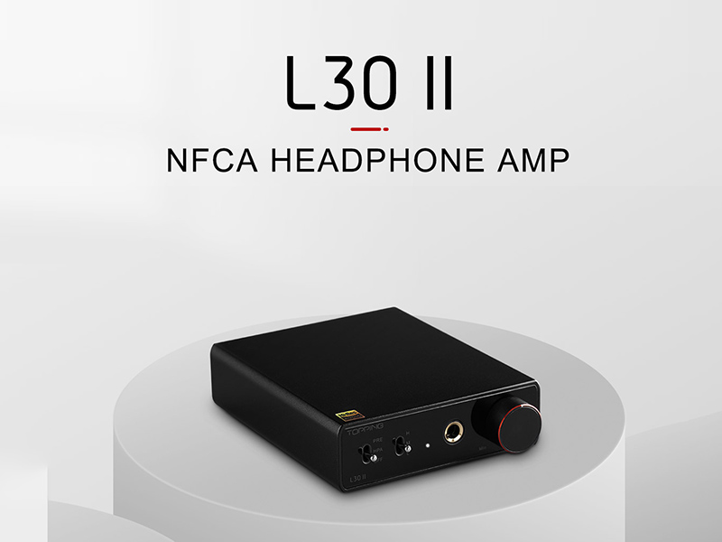 TOPPING L30 II Introduction