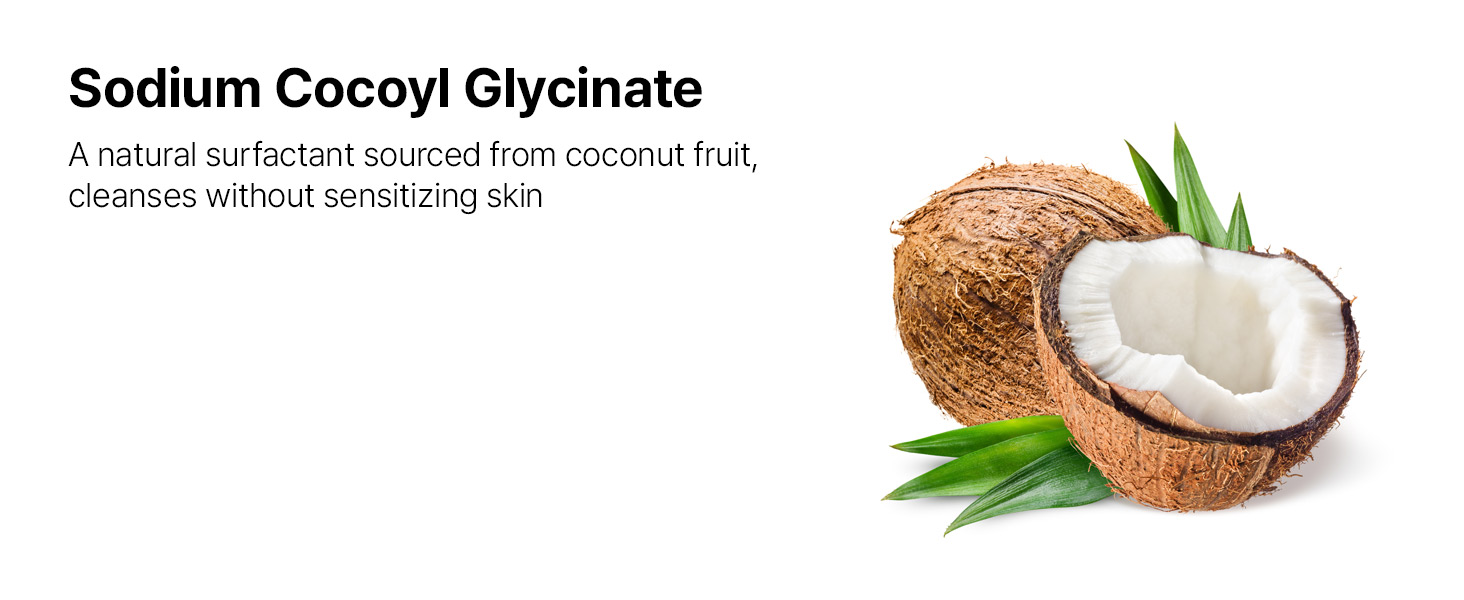 Key Ingredient 3: Sodium Cocoyl Glycinate