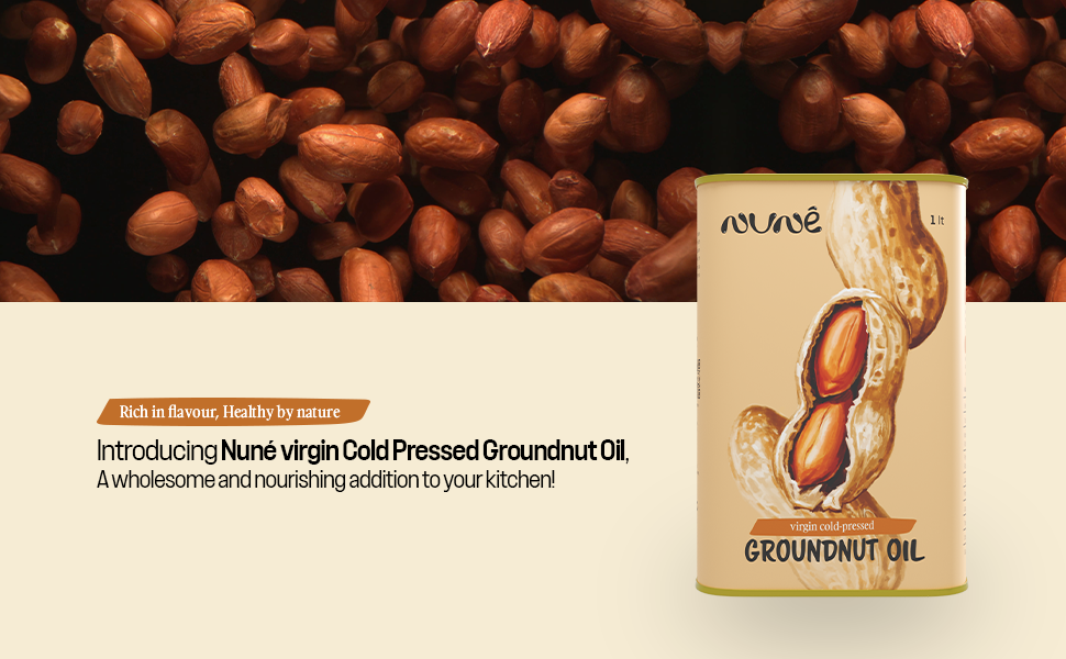 Nune Virgin Cold Pressed Groundnut oil Info