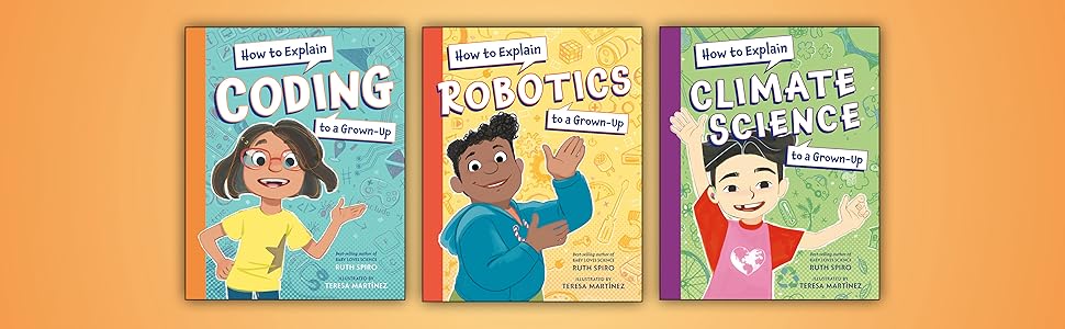 Read the How to Explain Science to a Grown-Up series!