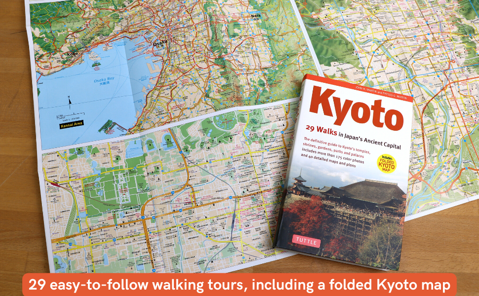 Kyoto, 29 Walks in Japan's Ancient Capital: The Definitive