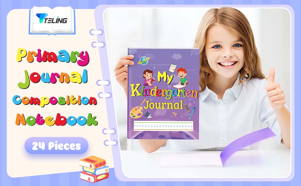 Teling Kids Primary Journal Kindergarten Primary