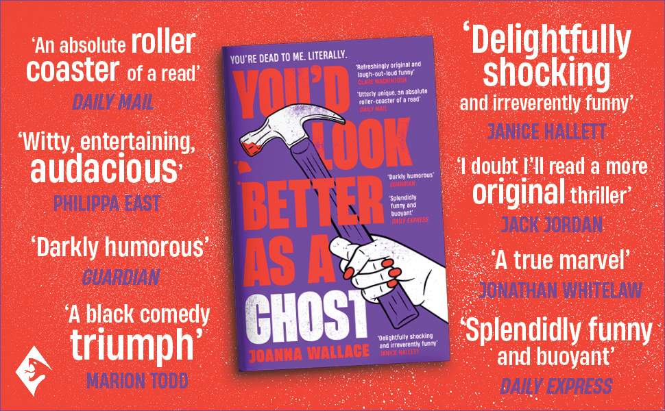 You’d Look Better as a Ghost Wallace, Joanna Amazon.co.uk Books