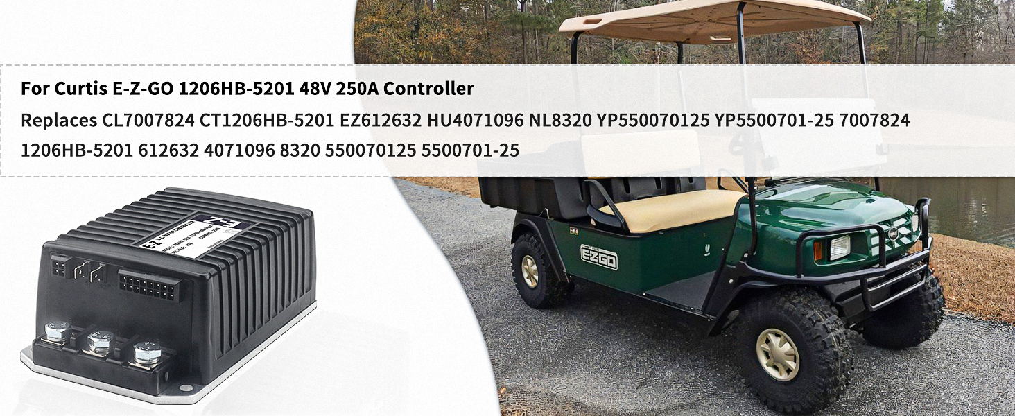 1206HB 5201 for Curtis EZGO Controller 48V 250A for 2014