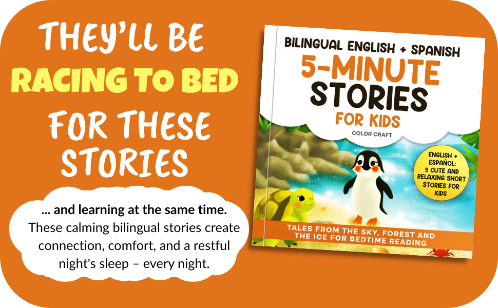 English - Spanish Dual Language Stories,5-Minute Stories in Spanish and English For Kids Ages 6-10
