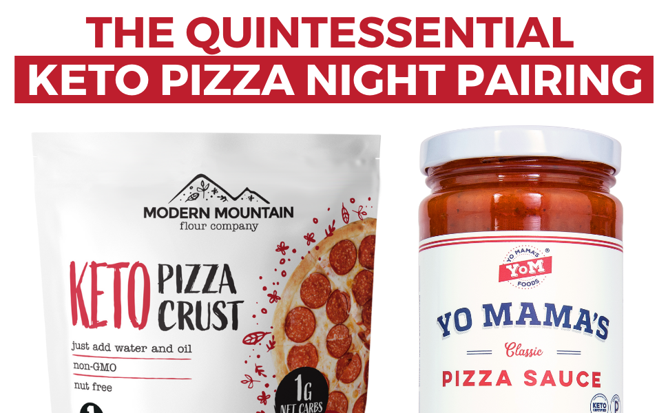 Our Keto Pizza Crust Mix and Yo Mama's Keto Pizza Sauce is the perfect keto pizza pairing