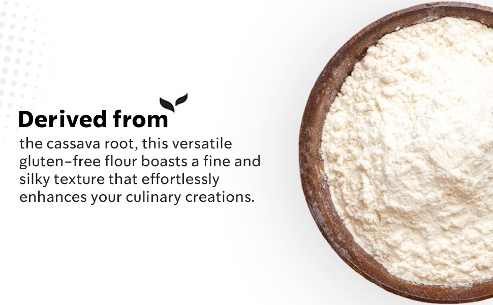 Tapioca Starch Flour Gluten Free, NonGMO Tapioca Flour
