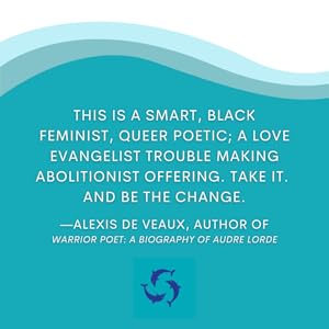 Praise from Alexis De Veaux for Undrowned: Black Feminist Lessons from Marine Mammals