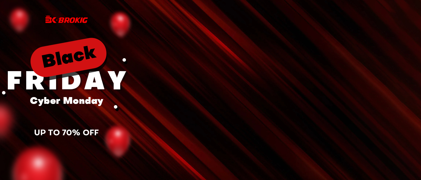 BROKIG Black Friday Cyber Monday