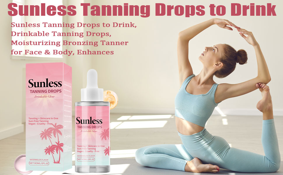 Sunless Tanning Drops to Drink