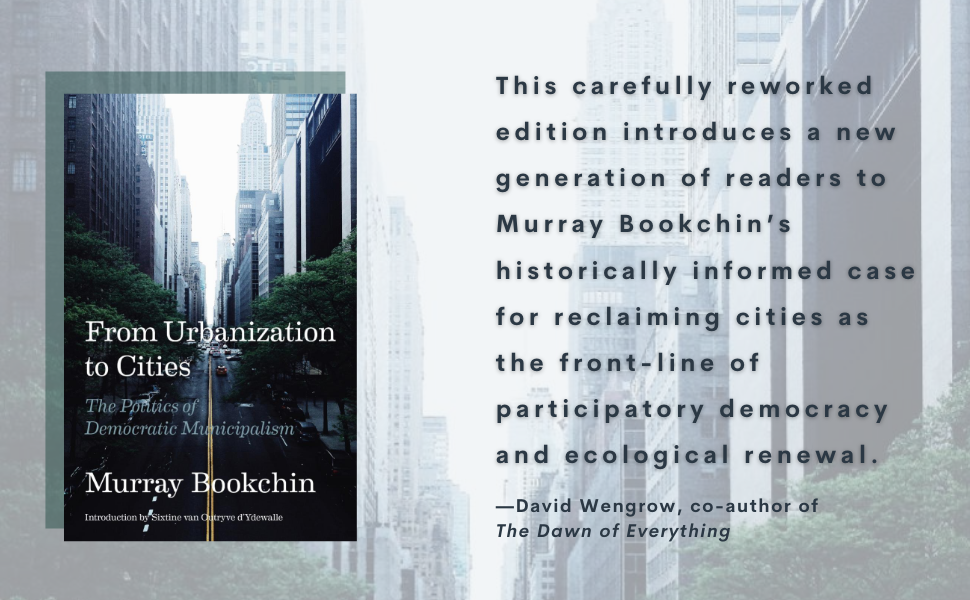 From Urbanization to Cities: The Politics of Democratic