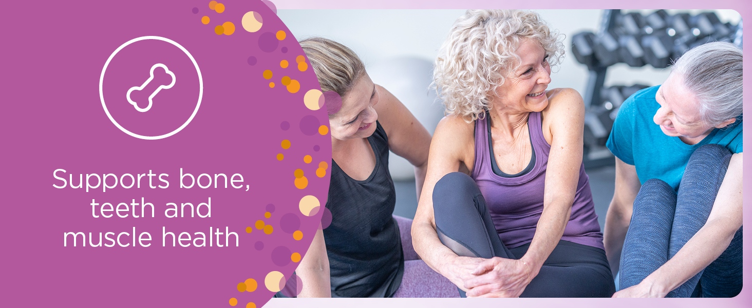 Supports bone, teeth and muscle health