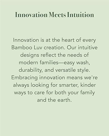 Innovation meets intuition - at the heart of every bamboo luv creation