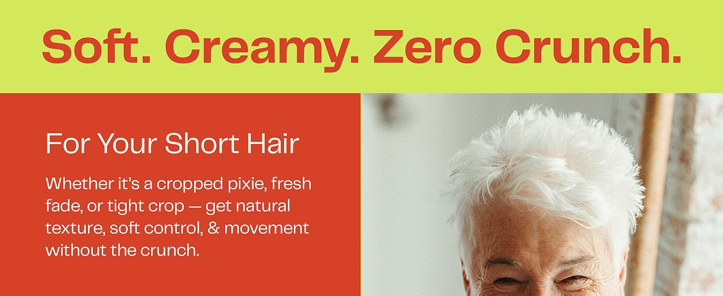 Soft. Creamy. Zero Crunch