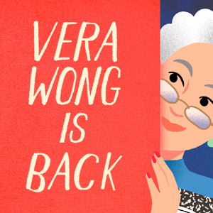 VERA WONG is back!