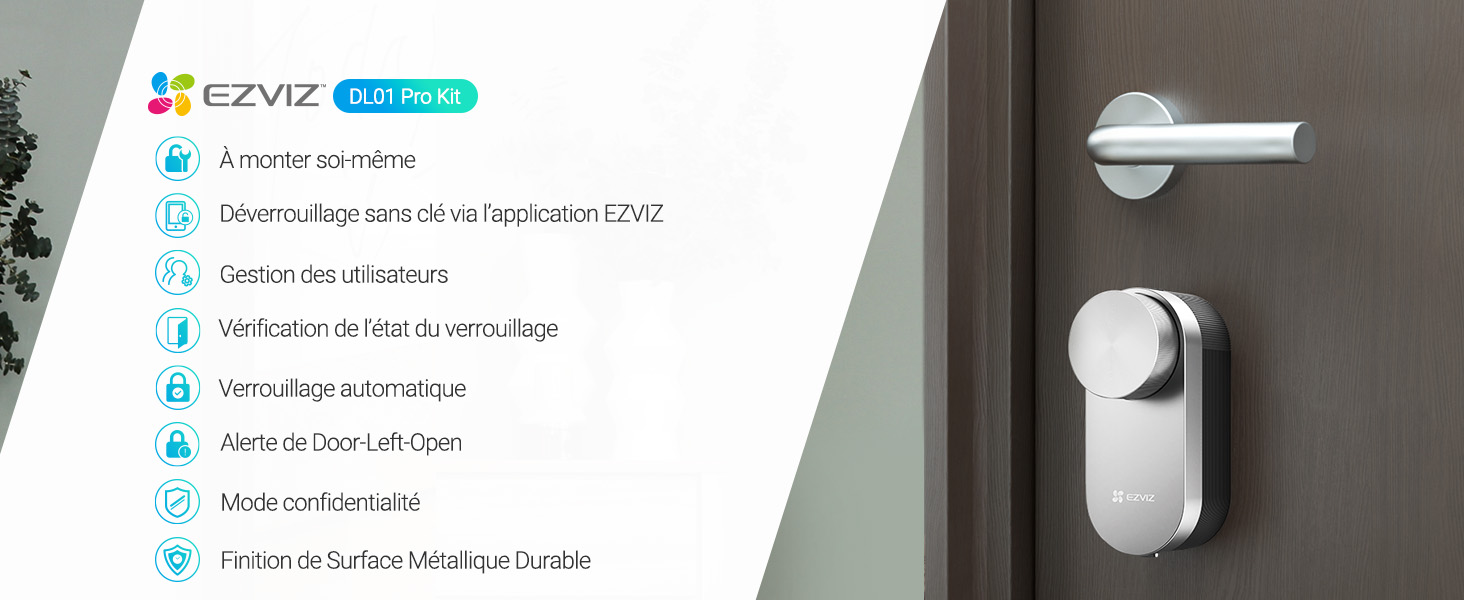 , y compris la connectivité WiFi, le verrouillage automatique, l'accès partagé et l'intégration aux assistants vocaux