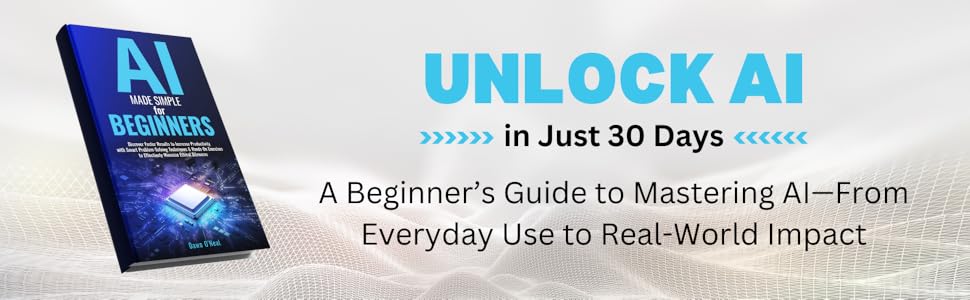 UNLOCK  SIMPLE AI FOR BEGINNERS