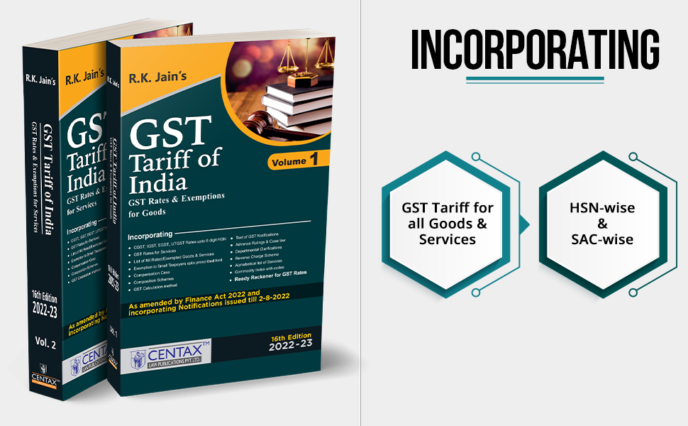 Buy R.K. Jain’s GST Tariff of India with GST Rates/Exemptions of Goods