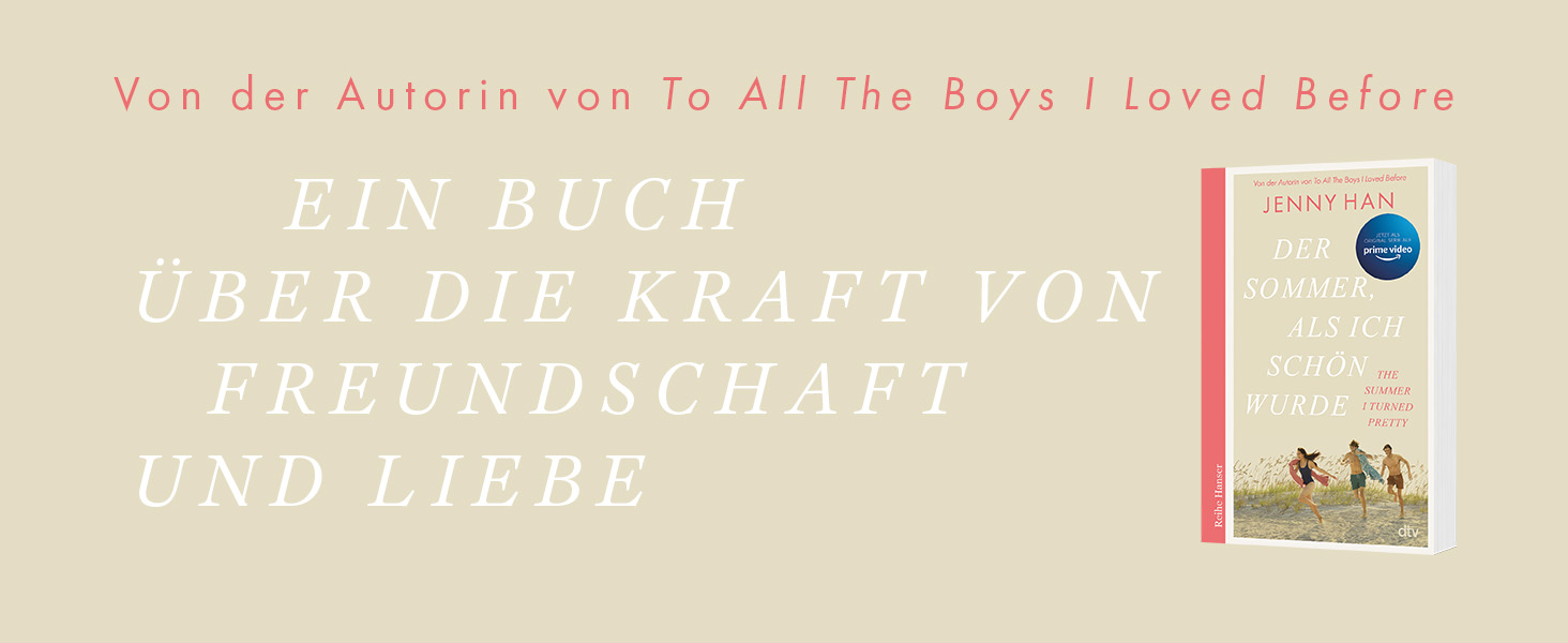 Der Sommer, als ich schön wurde Die deutsche Ausgabe des Bestsellers ›The Summer I Turned