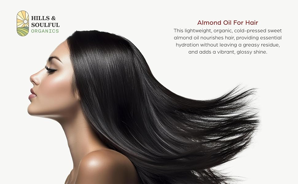 organic sweet almond oil for hair by hills and soulful organics