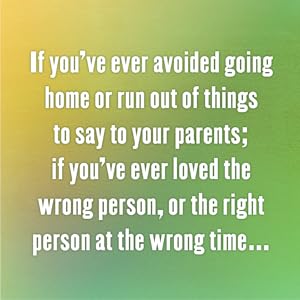 if you've ever avoided going home or run out of things to say to your parents...