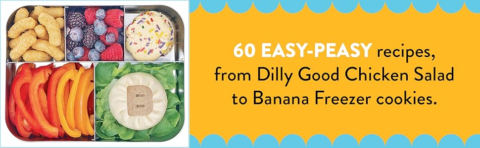 60 recipes easy-peasy dilly good chicken salad banana freezer cookies kids fun lunch lunchbox