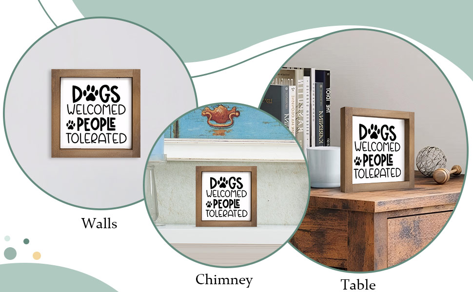 Dogs Welcome People Tolerated Sign