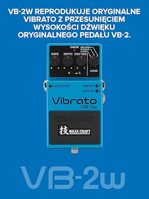 BOSS VB-2W Vibrato | Efekt Gitarowy Premium Waza Craft z Obwodem