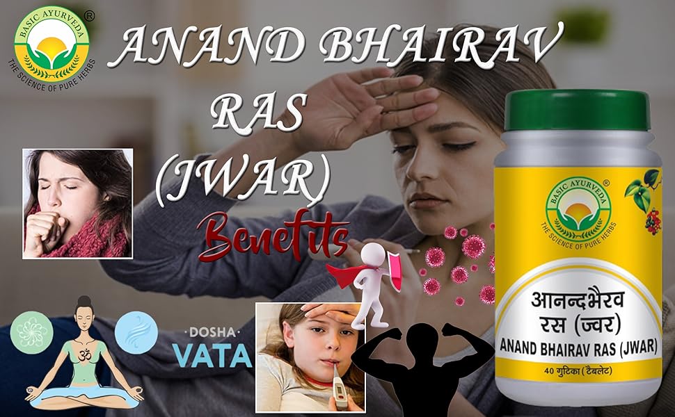 benefits of anand bhairav ras jwar