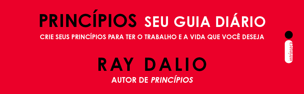 ray dalio, princípios, autoajuda, desenvolvimento pessoal, carreira, objetivos pessoais, principles